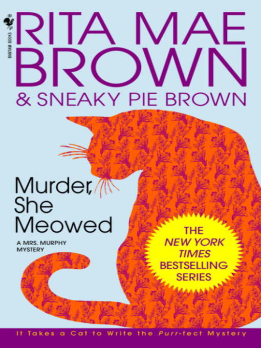Détails du titre pour Murder, She Meowed par Rita Mae Brown - Disponible